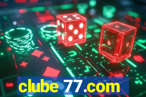 clube 77.com